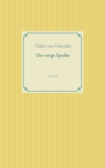 Der ewige Spießer