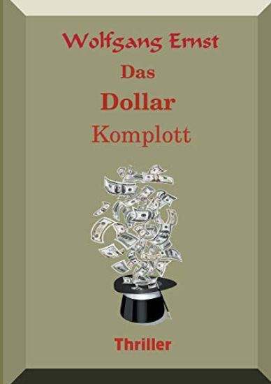 Das Dollarkomplott