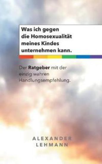 Was ich gegen die Homosexualität meines Kindes unternehmen kann.