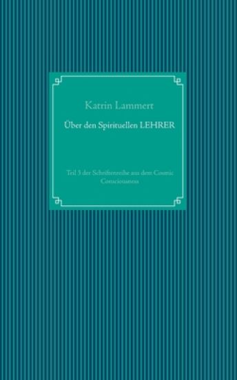 Über den Spirituellen LEHRER