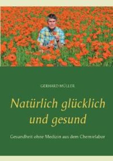 Natürlich glücklich und gesund