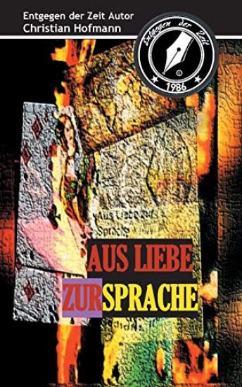 Aus Liebe zur Sprache – Christian Hofmann, kirjan kansikuva