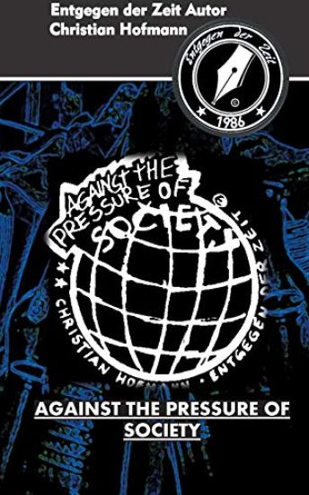 Against the pressure of society – Christian Hofmann, kirjan kansikuva