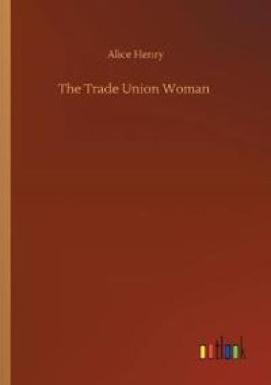 The Trade Union Woman