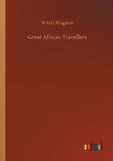 Great African Travellers