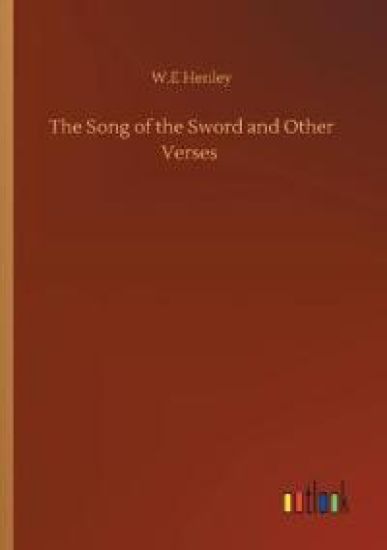 The Song of the Sword and Other Verses