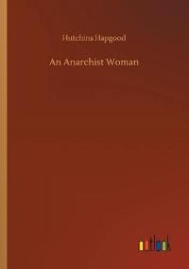 An Anarchist Woman