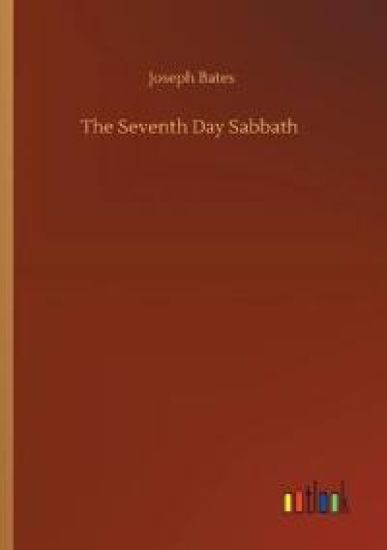 The Seventh Day Sabbath