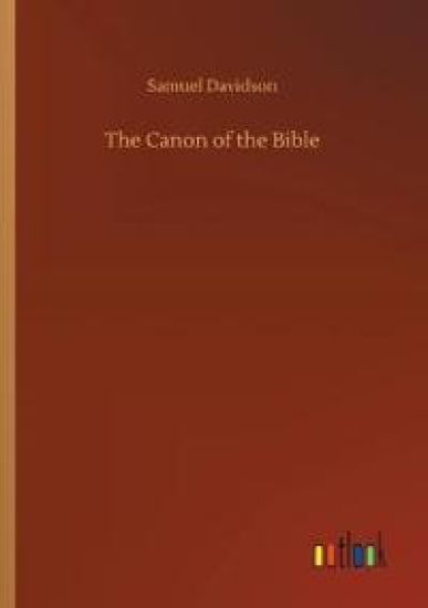 The Canon of the Bible