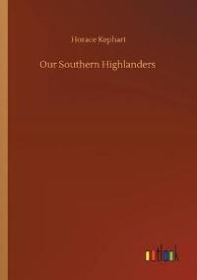 Our Southern Highlanders