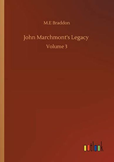 John Marchmont's Legacy