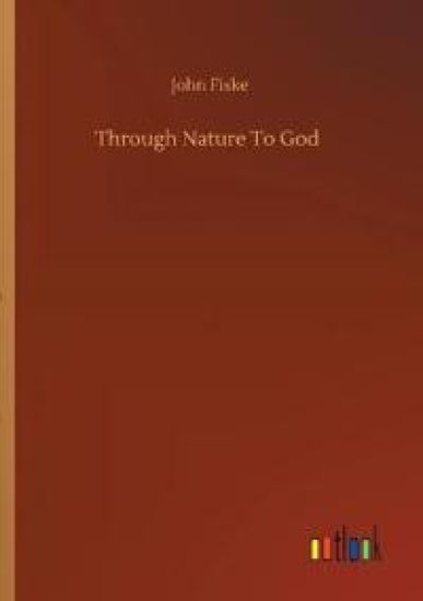 Through Nature To God