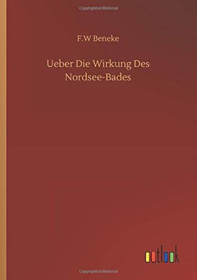 Ueber Die Wirkung Des Nordsee-Bades