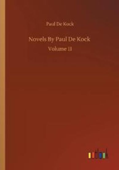 Novels By Paul De Kock