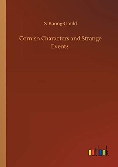 Cornish Characters and Strange Events