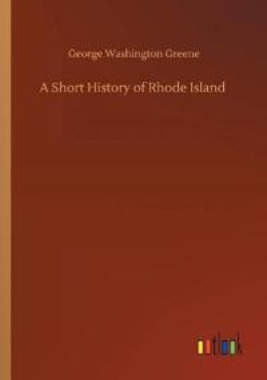 A Short History of Rhode Island