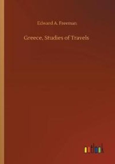 Greece, Studies of Travels