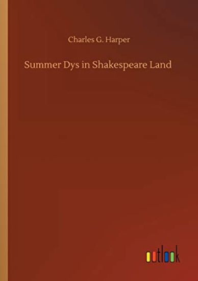 Summer Dys in Shakespeare Land