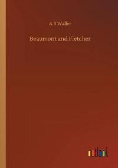 Beaumont and Fletcher