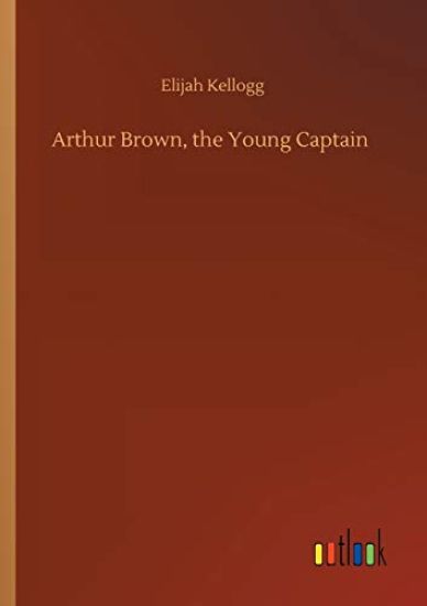 Arthur Brown, the Young Captain