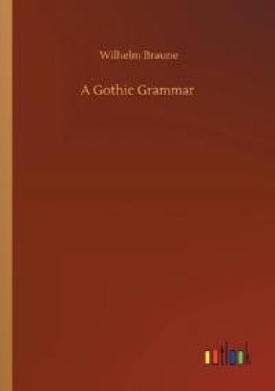 A Gothic Grammar