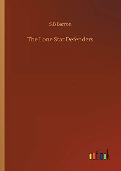 The Lone Star Defenders