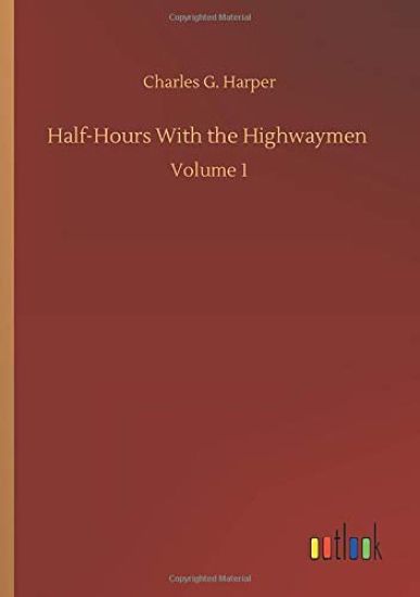 Half-Hours With the Highwaymen