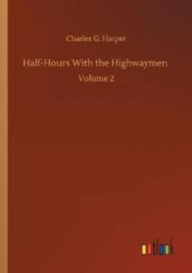 Half-Hours With the Highwaymen
