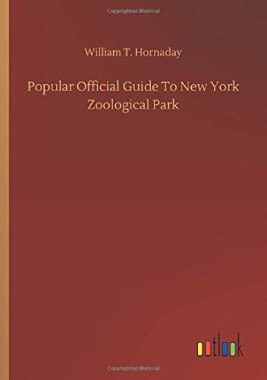 Popular Official Guide To New York Zoological Park