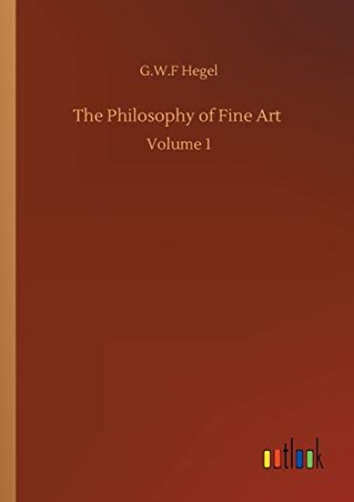 The Philosophy of Fine Art