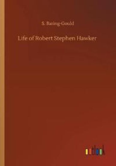 Life of Robert Stephen Hawker