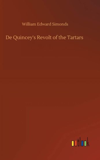 De Quincey's Revolt of the Tartars