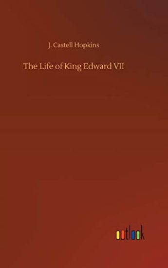 The Life of King Edward VII