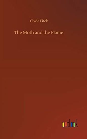 The Moth and the Flame