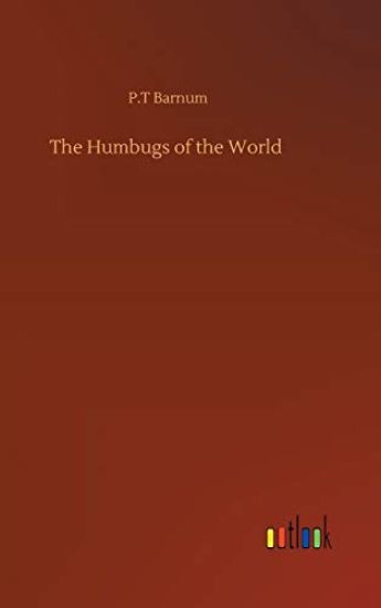 The Humbugs of the World