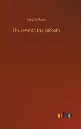The Seventh Day Sabbath