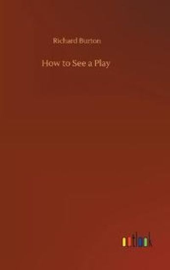 How to See a Play