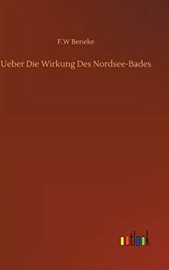 Ueber Die Wirkung Des Nordsee-Bades