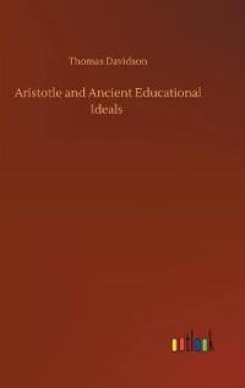 Aristotle and Ancient Educational Ideals