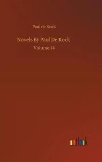 Novels By Paul De Kock