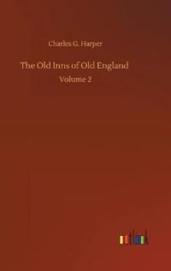 The Old Inns of Old England