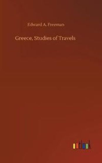 Greece, Studies of Travels