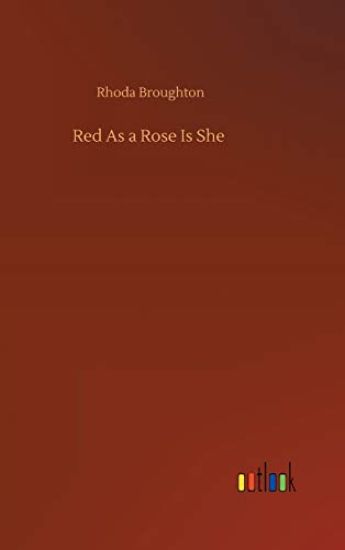 Red As a Rose Is She