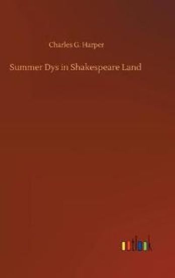 Summer Dys in Shakespeare Land