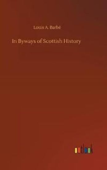 In Byways of Scottish History