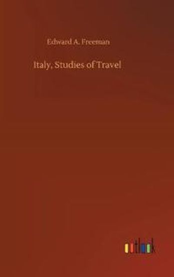 Italy, Studies of Travel