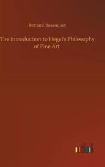 The Introduction to Hegel's Philosophy of Fine Art