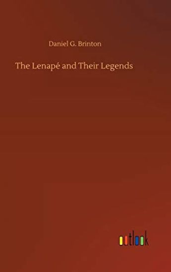 The Lenapé and Their Legends