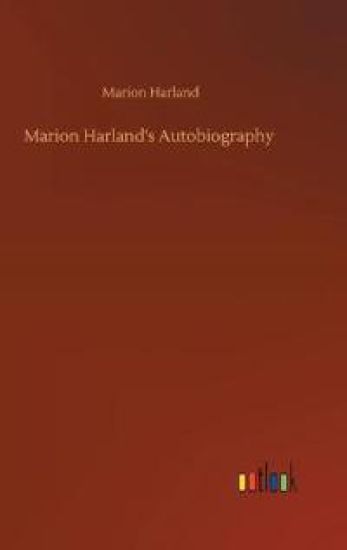 Marion Harland's Autobiography – Marion Harland, kirjan kansikuva