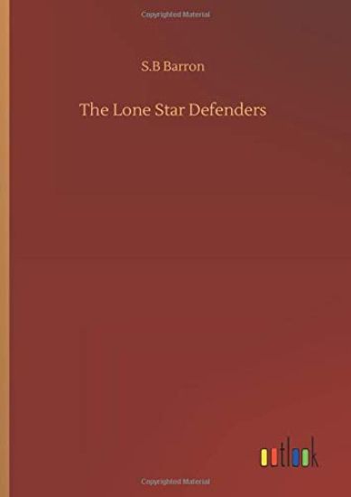 The Lone Star Defenders